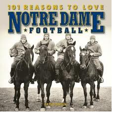 "101 Reasons to Love Notre Dame Football" book cover